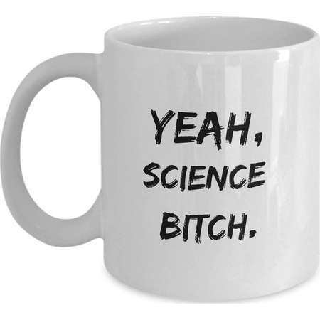 Breaking Bad Coffee Mug -Yeah, science bitch. - Jesse Pinkman Quote thumb