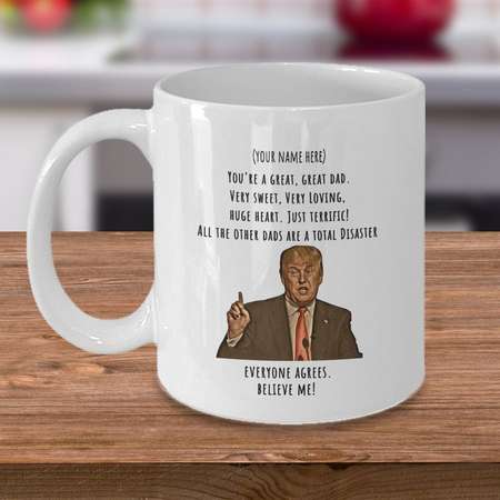 TRUMP Mug Gift for DAD Funny President Saying Personalized Coffee Cup MAGA Political Conservative Trump Supporter Boyfriend Uncle Grandpa thumb