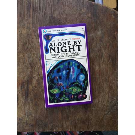 1967 Vintage Anthology Alone by Night, Edited by Michael and Don Congdon, includes Robert Bloch, Richard Matheson, Horror, Pulp Fiction thumb