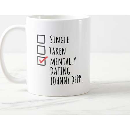 Mentally Dating Johnny Depp Mug, Johnny Depp Lover, Johnny Depp, Jack Sparrow Mug, Edward Scissorhands, Mentally Dating, Celebrity Mugs thumb