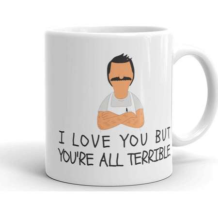 I Love You But You're All Terrible Mug, Bob's Burgers Coffee Cup, Bob Belcher Tea Mug, Funny Bobs Burger Gift thumb