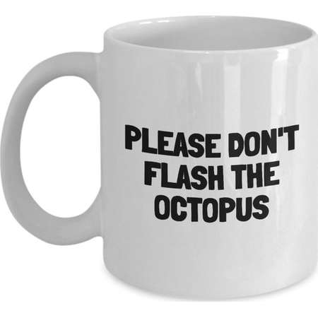 Funny Zookeeper Mug - Zookeeper Gift - Zoo Worker Gift - Please Don't Flash The Octopus thumb