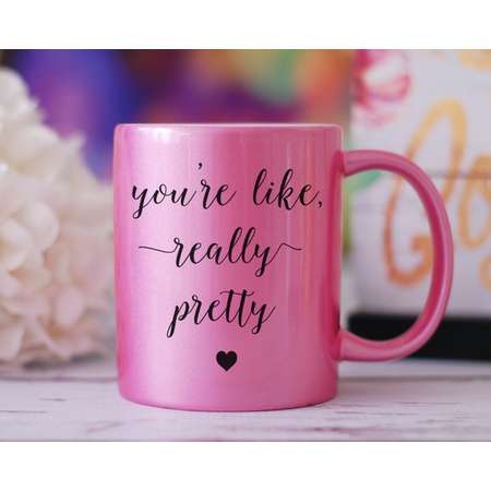 You're Like Really Pretty Mug, Mean Girls Mug, Graduation Gift, Plastics Mug, You Go Glen CoCo, Best Friend Gift, Birthday Gift, Tea Mug thumb