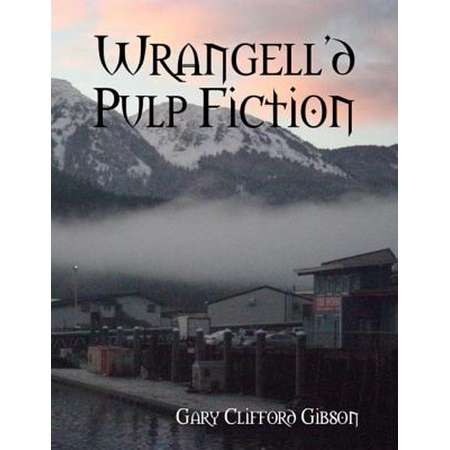 Wrangell'd Pulp Fiction - eBook thumb