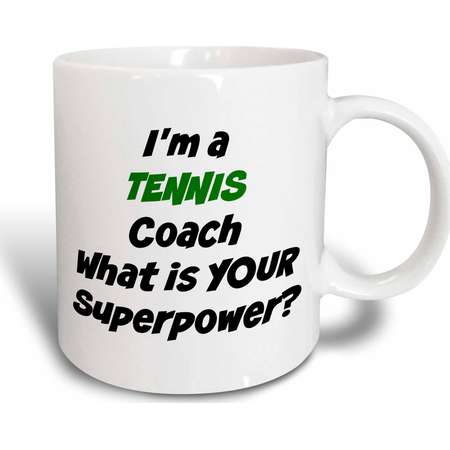 3dRose Im a tennis coach, whats your super power - Ceramic Mug, 15-ounce thumb