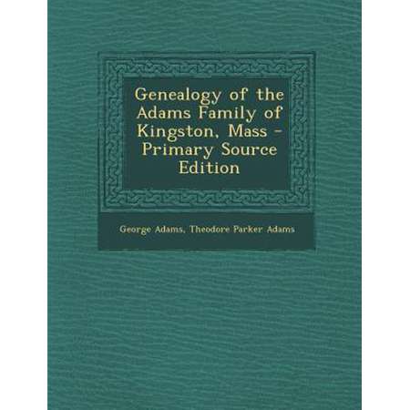 Genealogy of the Adams Family of Kingston, Mass thumb