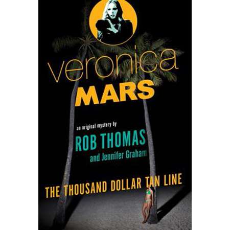 Veronica Mars: An Original Mystery by Rob Thomas - Audiobook thumb
