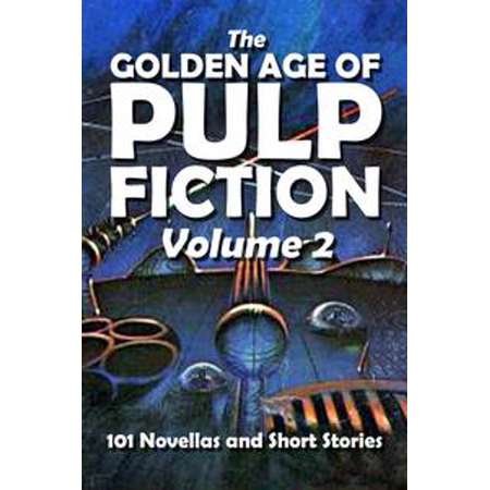 The Golden Age of Pulp Fiction Volume 2 - eBook thumb