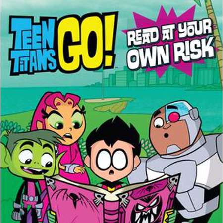 Teen Titans Go! (TM): Read at Your Own Risk - eBook thumb