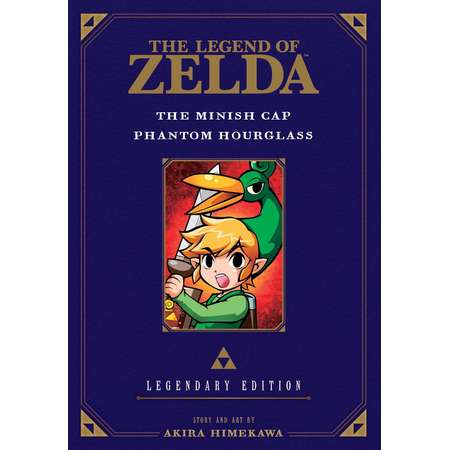 Legend of Zelda: Legendary Edition: The Legend of Zelda: The Minish Cap / Phantom Hourglass -Legendary Edition- (Paperback) thumb