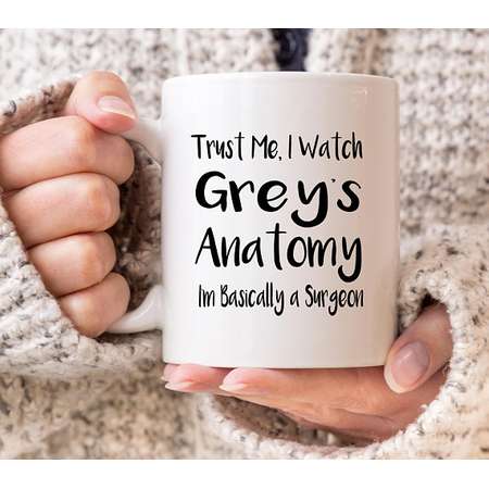 Trust Me, I Watch Greys Anatomy, I'm Basically a Surgeon Meredith Grey Cristina Yang 11oz MUG thumb